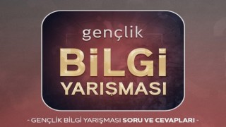 Diyanet Gençlik Bilgi Yarışması soru ve cevapları