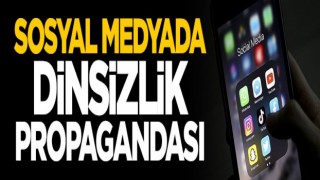 Sosyal medyada dinsizlik propagandası