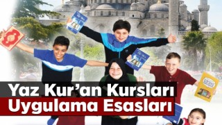 2021 Yılı Yaz Kur'an Kursları Uygulama Esasları