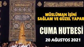 20.08.2021 Tarihli Cuma Hutbesi