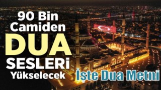 Afetlere karşı 90 bin camide Okunacak Dua Metni
