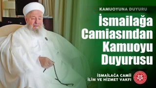 İsmail Ağa Cemaatinden Kamuoyu Duyurusu
