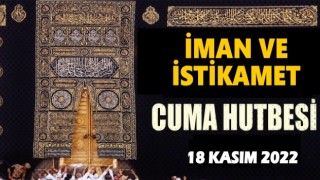 18.11.2022 Tarihli Cuma Hutbesi