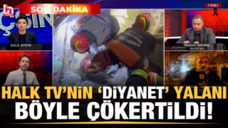 Halk TV'nin Diyanet İşleri Başkanlığı elemanı görmedim yalanı böyle çökertildi