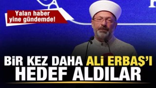 Yalan haberi yine gündem yaptılar! Cumhurbaşkanlığı'ndan Ali Erbaş açıklaması