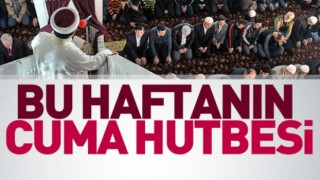 29.11.20224 Tarihli Cuma Hutbesi