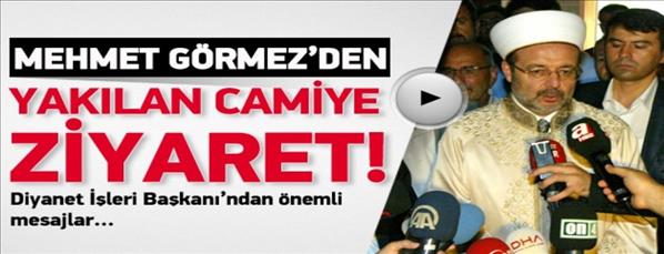 G&#246;rmez yakılan camiyi ziyaret etti