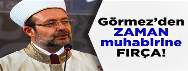 Mehmet G&#246;rmez&#39;den Zaman muhabirine fır&#231;a!