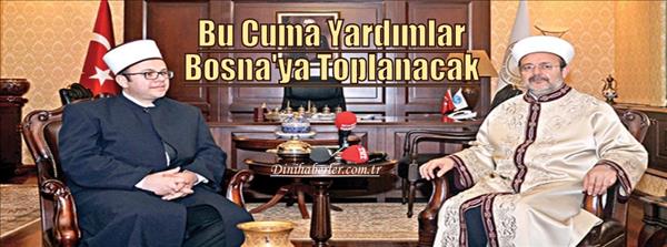 Bu cuma yardımlar Bosna’ya