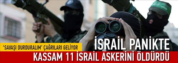 Kassam 11 İsrail askerini &#246;ld&#252;rd&#252;
