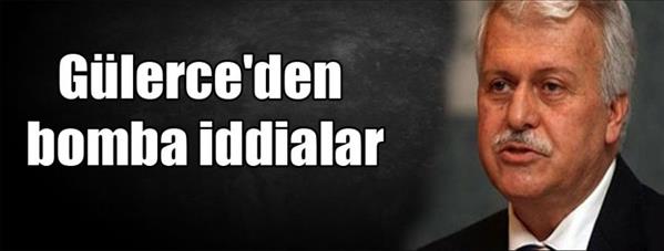 G&#252;lerce&#39;den Bomba Cemaat A&#231;ıklaması!