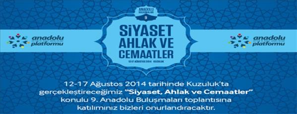 Anadolu Buluşmaları&#39;nın 9.&#39;su Bu Yıl Kuzuluk&#39;ta ger&#231;ekleştirilecek