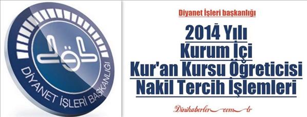 Kurum İ&#231;i Kur&#39;an Kursu &#214;ğreticisi Alımı Nakil Tercih İşlemleri