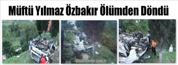 M&#252;ft&#252; Yılmaz &#214;zbakır &#214;l&#252;mden D&#246;nd&#252;