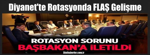 Diyanet&#39;te Rotasyonda FLAŞ Gelişme