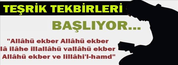 &#39;Teşrik&#39; tekbirleri başlıyor