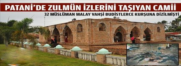 Patani&#39;deki Zulm&#252;n İzlerini Taşıyan Cami