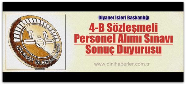 4-B S&#246;zleşmeli Personel Alımı Sınavı Sonu&#231; Duyurusu