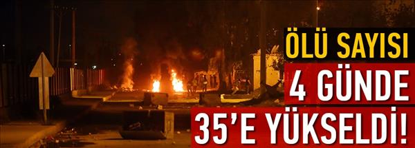 &#214;l&#252; sayısı 4 g&#252;nde 35 e y&#252;kseldi!