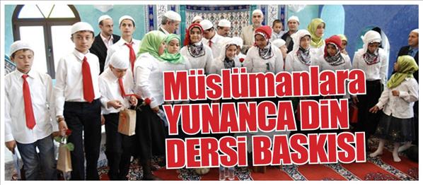 M&#252;sl&#252;manlara Yunanca din dersi baskısı
