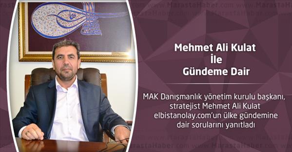 Mehmet Ali Kulat İle G&#252;ndeme Dair