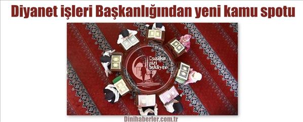 Diyanet İşleri Başkanlığından yeni kamu spotu