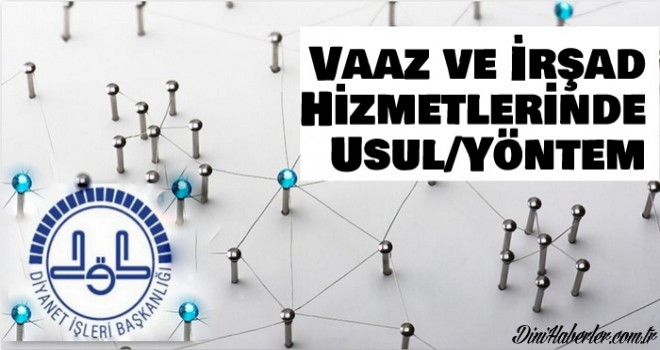 Vaaz ve İrşad Hizmetlerinde Usul/Yöntem