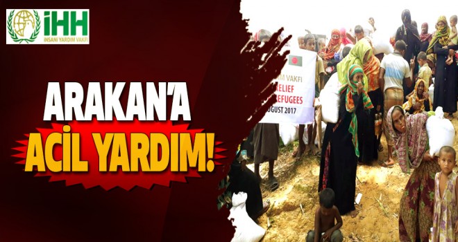 İHH’dan Arakan’a acil yardım!