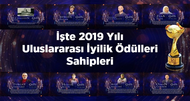 2019 Uluslararası İyilik Ödülleri Sahipleri