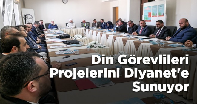 Din görevlileri projelerini Diyanet'e sunuyor