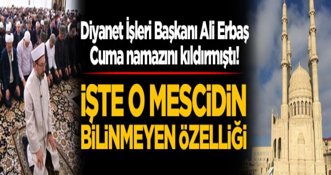 Bakü Haydar Mescidi’nin az bilinen özelliği