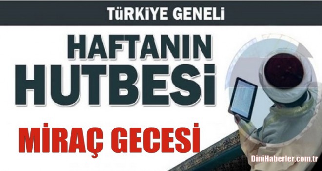 Diyanet 29.03.2019 Tarihli Cuma Hutbesi