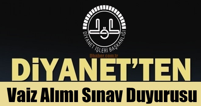 Diyanet'ten Vaizlik Sınav Duyurusu