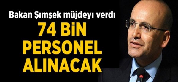 74 Bin Personel Alınacak