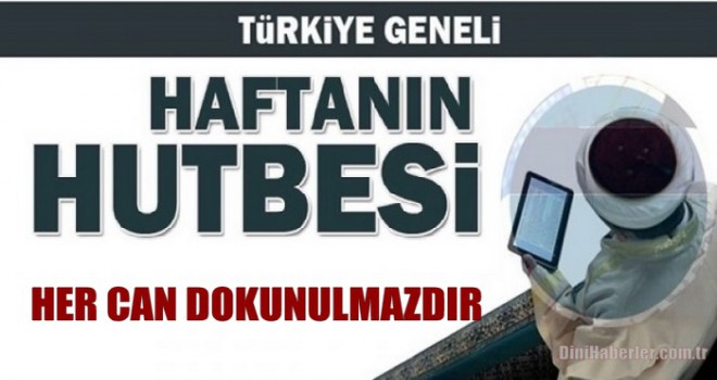 Diyanet 13.09.2019 Tarihli Cuma Hutbesi