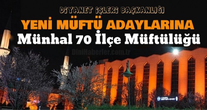 Müftü Adayları için Tercihler Başladı