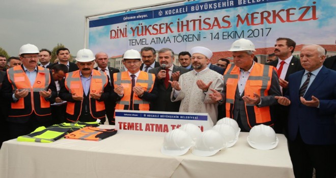 Kocaeli Dini Yüksek İhtisas Merkezinin temeli dualarla atıldı…