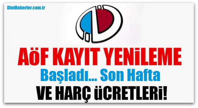 AÖF kayıt yenileme işlemi başladı! - İşte harç ücretleri