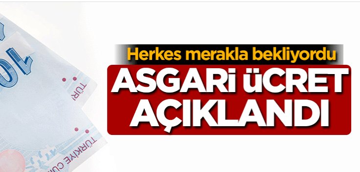 Asgari ücret açıklandı!