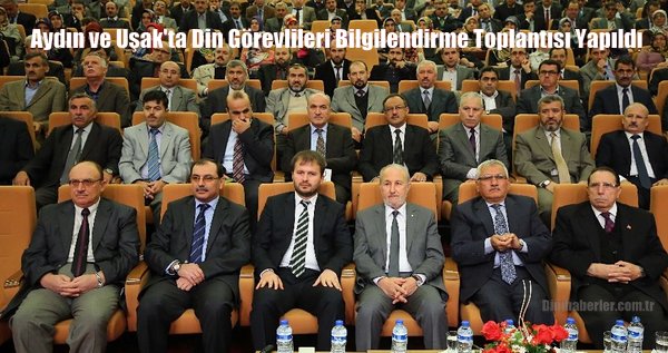  Aydın ve Uşak\'ta Din Görevlileri Bilgilendirme Toplantısı