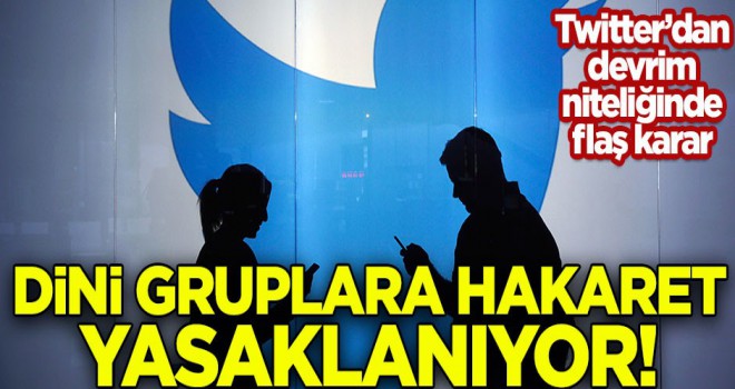 Twitter'dan devrim gibi karar! Dini gruplara hakaretler yasaklanıyor