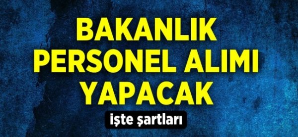 Bakanlık 263 personel alacak! İşte şartlar
