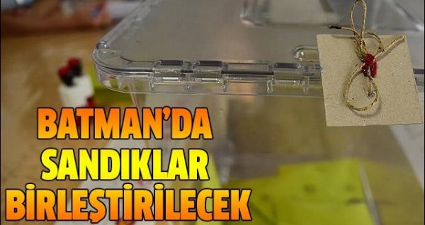 Batman'da 8 mahallede 94 sandık birleştirilecek