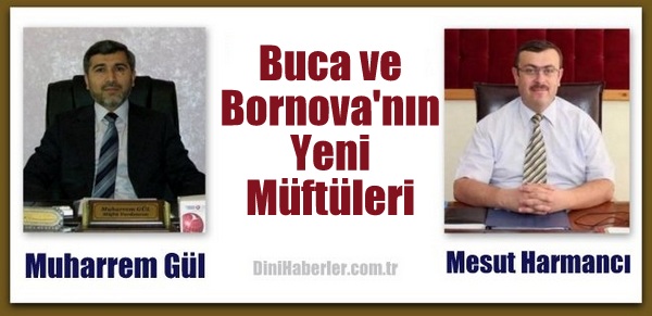 Bornova ve Buca Müftülerine Kavuştu