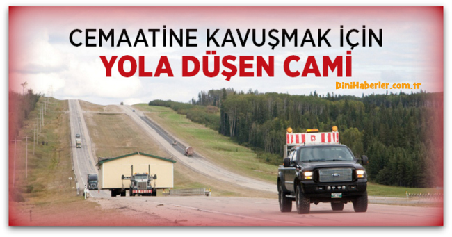 Cemaatine Kavuşmak için Yola Düşen Cami