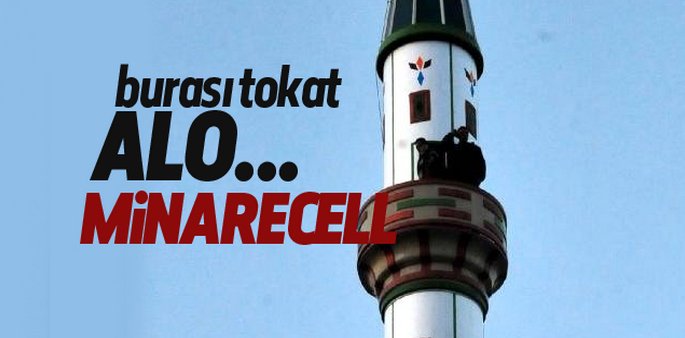 Cep telefonuyla konuşmak için minareye çıkıyorlar... 