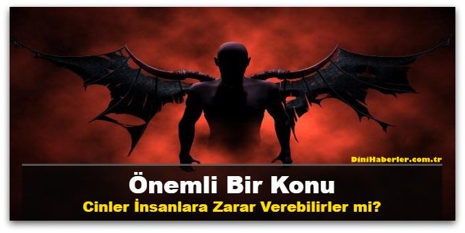 Cinler İnsanlara Zarar Verebilirler mi?