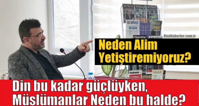 Koç, Neden alim yetiştiremiyoruz?