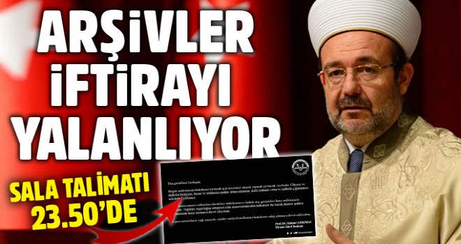 Arşivler Mehmet Görmez'e iftirayı yalanlıyor