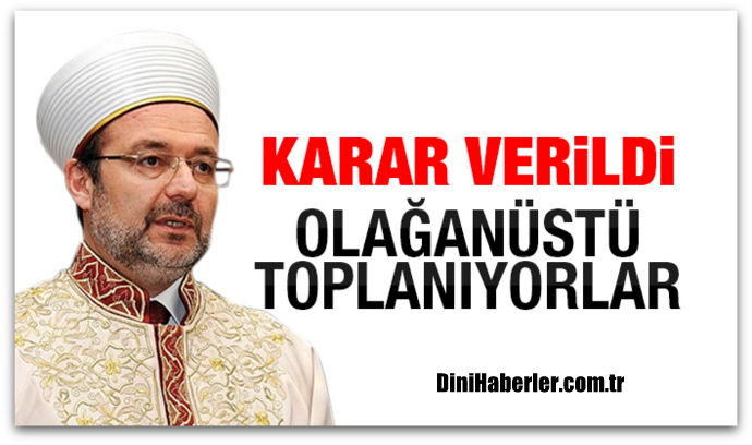Din Şurası olağanüstü toplanıyor…